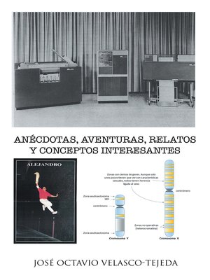 cover image of Anécdotas, Aventuras, Relatos Y Conceptos Interesantes
